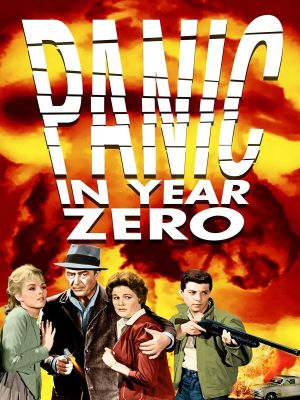 Panic in Year Zero!'s poster