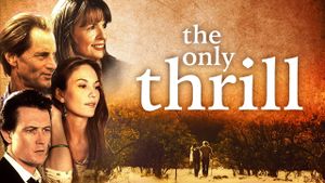 The Only Thrill's poster