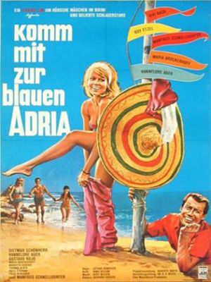 Komm mit zur blauen Adria's poster