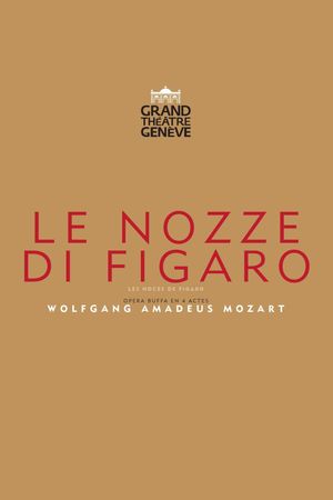 The Marriage Of Figaro - Grand Théâtre de Genève's poster