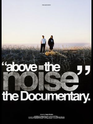 Above The Noise (the documentary)'s poster