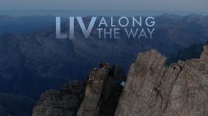 Liv Along The Way's poster