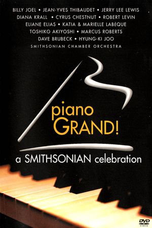 Piano Grand! A Smithsonian Celebration's poster