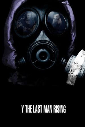 Y: The Last Man Rising's poster