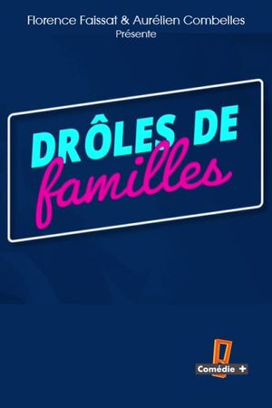 Drôles de familles's poster