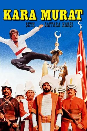 Kara Murat: Seyh Gaffar'a Karsi's poster