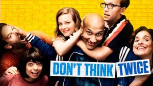 Don't Think Twice's poster