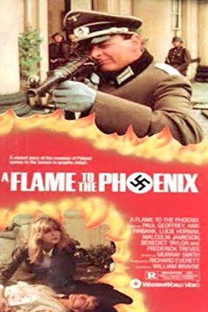 A Flame to the Phoenix's poster