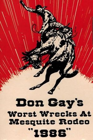Don Gay's Best Rides At Mesquite Rodeo 1987's poster