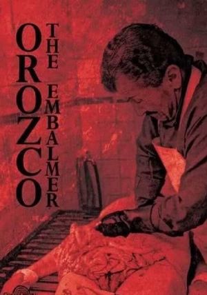 Orozco the Embalmer's poster