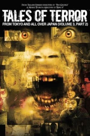 Tales of Terror from Tokyo and All Over Japan Volume 3, Part 2's poster