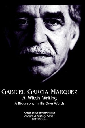 Gabriel García Márquez: A Witch Writing's poster