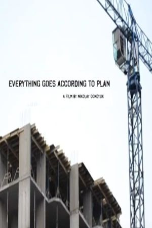 Everything Goes According to Plan's poster