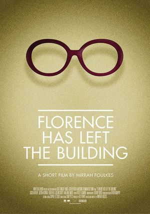 Florence Has Left the Building's poster image