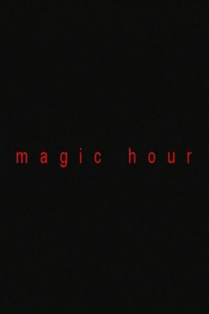 Magic Hour's poster