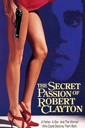 The Secret Passion of Robert Clayton's poster