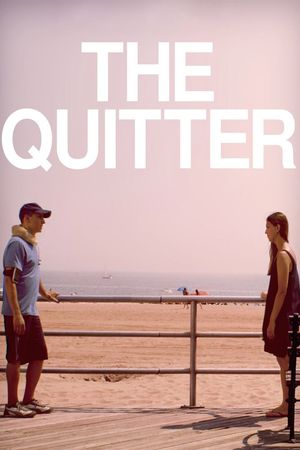 The Quitter's poster