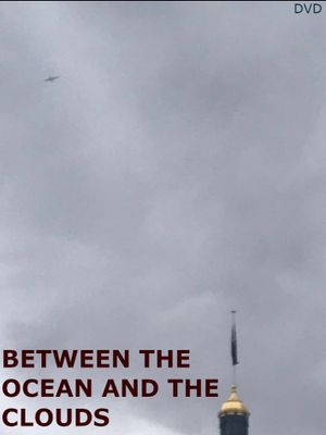 Between the Ocean and the Clouds's poster