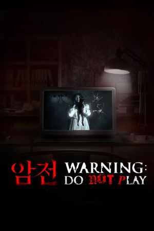 Warning: Do Not Play's poster