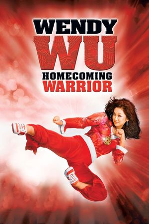 Wendy Wu: Homecoming Warrior's poster