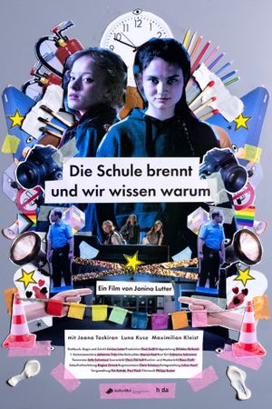 Die Schule brennt und wir wissen warum's poster