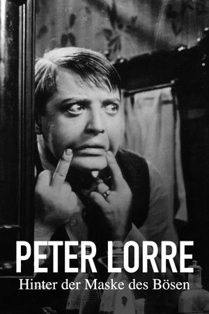 Peter Lorre - Hinter der Maske des Bösen's poster