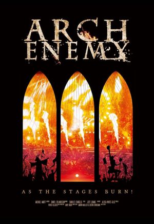 Arch Enemy - As The Stages Burn!'s poster