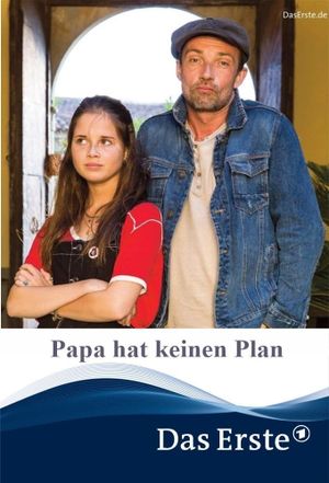 Papa hat keinen Plan's poster