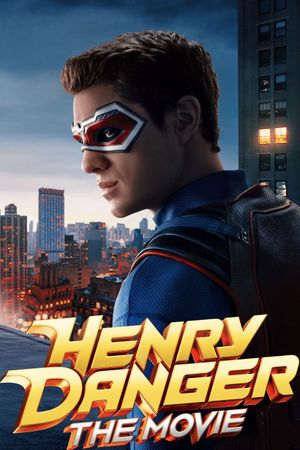 Henry Danger: The Movie's poster