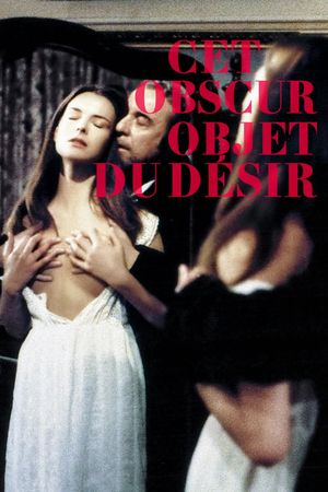 That Obscure Object of Desire's poster