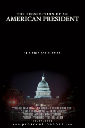 The Prosecution of an American President's poster