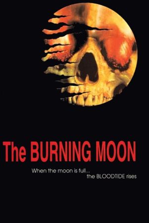 The Burning Moon's poster