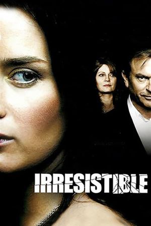 Irresistible's poster