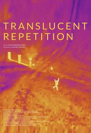 Translucent repetition's poster