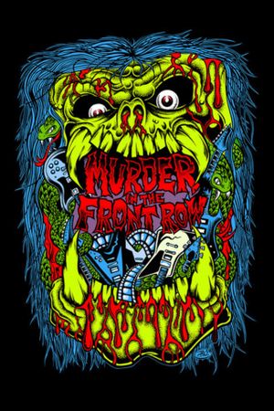 Murder in the Front Row: The San Francisco Bay Area Thrash Metal Story's poster