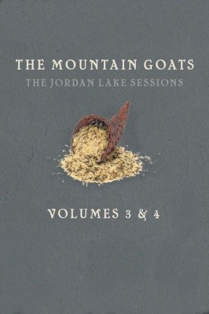 the Mountain Goats: The Jordan Lake Sessions (Volume 4)'s poster image