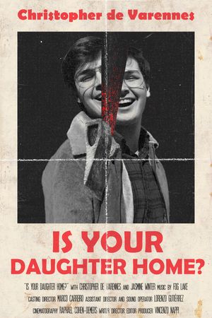 Is Your Daughter Home?'s poster