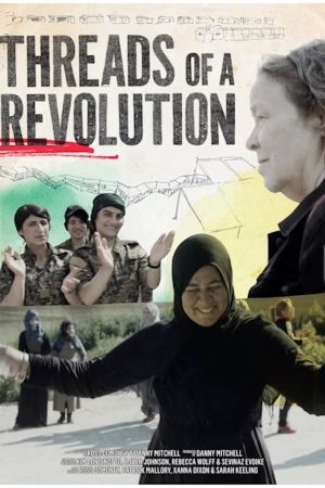 Threads of a Revolution's poster