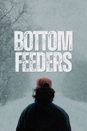 Bottom Feeders's poster