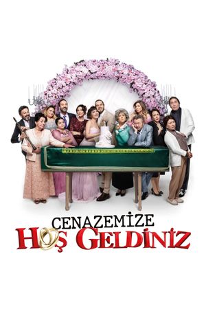 Cenazemize Hos Geldiniz's poster