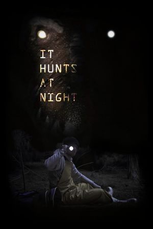 It Hunts At Night's poster