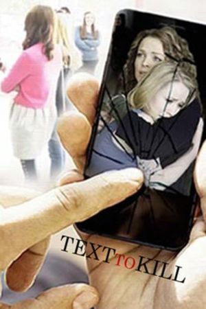 Text to Kill's poster