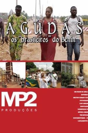 Agudás – Os Brasileiros Do Benin's poster