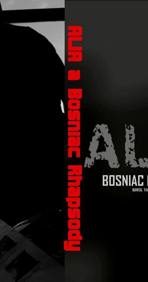 Alia: A Bosniac Rhapsody's poster