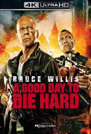 A Good Day to Die Hard's poster