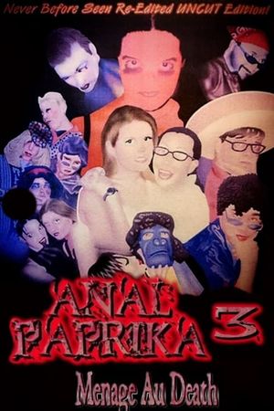 Anal Paprika 3: Menage-A-Death's poster