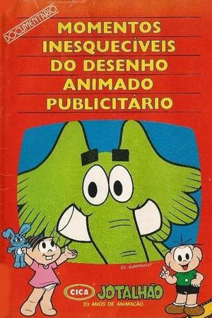 Momentos Inesquecíveis do Desenho Animado Publicitário's poster