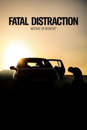 Fatal Distraction's poster