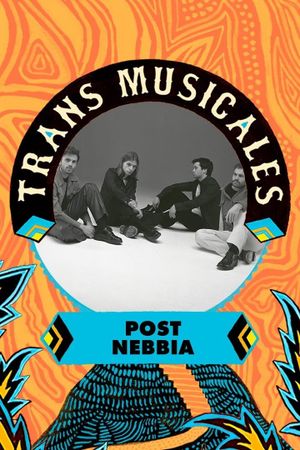 Post Nebbia en concert aux Trans Musicales de Rennes 2023's poster