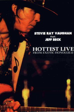 Stevie Ray Vaughan Live In Honolulu - Special Guest Jeff Beck's poster